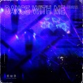 Dance With Me