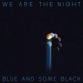 We Are The Night - 돌멩이 (Stones)