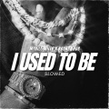 I Used To Be (feat. Young Thug) (Slowed Version|Explicit)