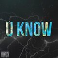 Michael - U Know (Explicit)