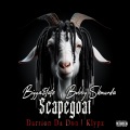 Scapegoat (feat. Bobby Shmurda, Darrion Da Don & Klypz)(Explicit)