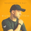 Eugene Pitch - Breathe and life