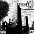 DirtyMoney、Big Ruff - Live from the Curb (Explicit)