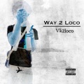 Vk2Loco - Don't Cry (Explicit)