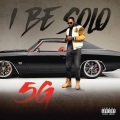 5G - I Be Solo