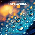 Rain Sounds to Make You Sleep、Rain Sounds、Yoga - Energizing Manifestation