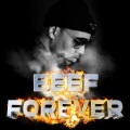 Beef Forever (Explicit)