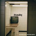 Standby - Mother Earth