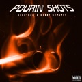 POURIN' SHOTS 2.0 (feat. Bobby Shmurda) (Explicit)