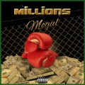 Mogul - Millions (Explicit)