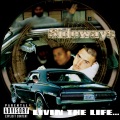 Mac Bonez、Miserable Mere、Sideways - Livin The Life