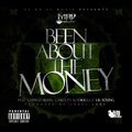 Mav、Chingo Bling、Carolyn Rodriguez - Been about the Money (feat. Chingo Bling, Lil Young & Carolyn Rodriguez)(Radio Edit)