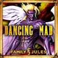 FamilyJules - Dancing Mad