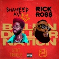 Billion Dollar Nation (feat. Rick Ross)(Explicit)