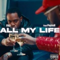 All My Life (feat. Payroll Giovanni)(Explicit)