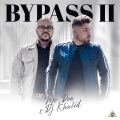 Dj Khalid、Mr.Don - Bypass II