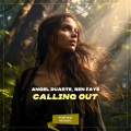 Angel Duarte、Ren Faye - Calling Out