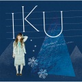 IKU - 誓い言～スコシだけもう一度～