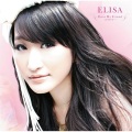 ELISA - Dear My Friend -まだ見ぬ未来へ-