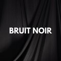 Bruit Noir