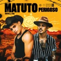 Matuto Perigoso