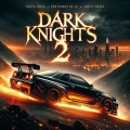 Dark Knights 2 (feat. Jonny Craig) (Explicit)