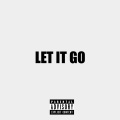 Aquar - LET IT GO (Explicit)