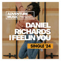 Daniel Richards - I Feelin You
