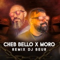 Dj Beur、Cheb Bello - Rani Maghboun (Remix)