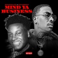 Mind Ya Business (Explicit)