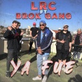 LRC - Ya Fue -Brockgang