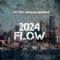 2024 FLOW (feat. SimxSantana & 50fitch)(Explicit)