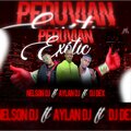 DJ Dex、AylanDj、Nelsondj - La Peruvian Exotic