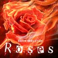 Erick Sebastian - Roses