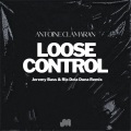 Antoine Clamaran、rio dela duna、Jeremy Bass - Loose Control