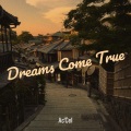 Ac'Cel - Dreams Come True