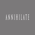 ANNIHILATE (feat. Pott Music)