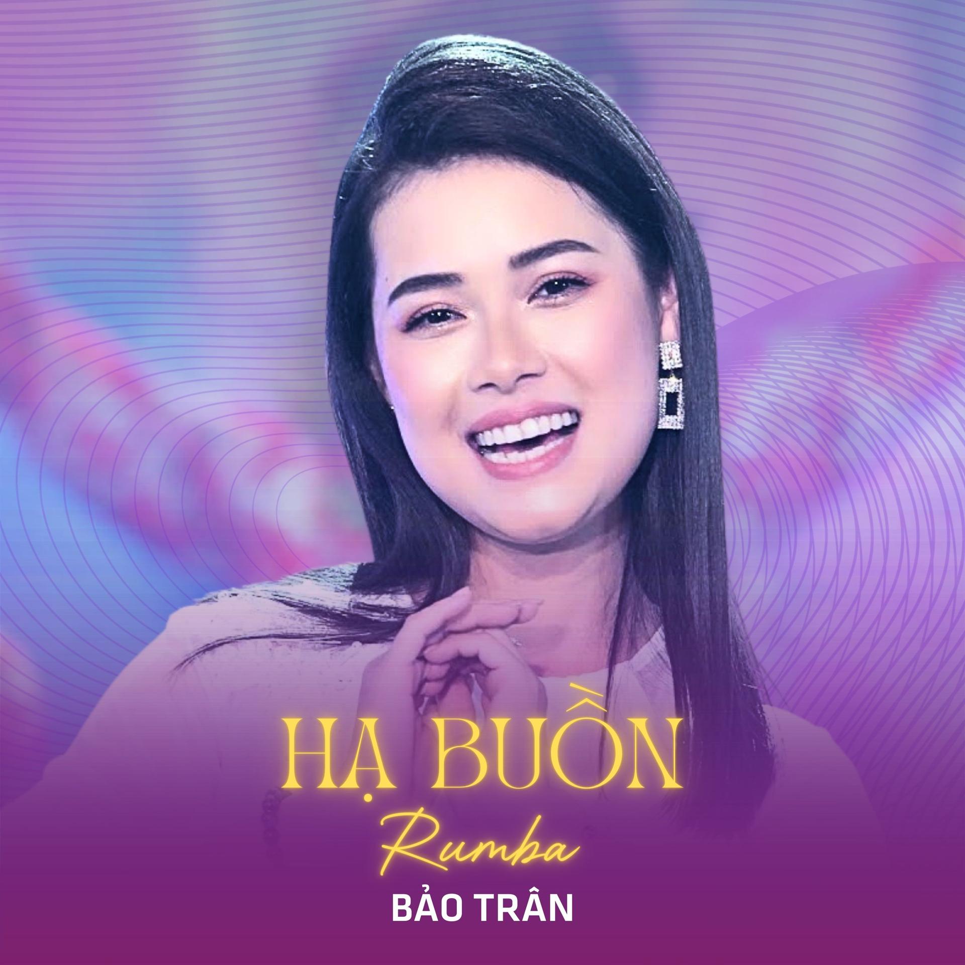 Bảo Trân、Thanh Sơn - Hạ Buồn (Rumba)