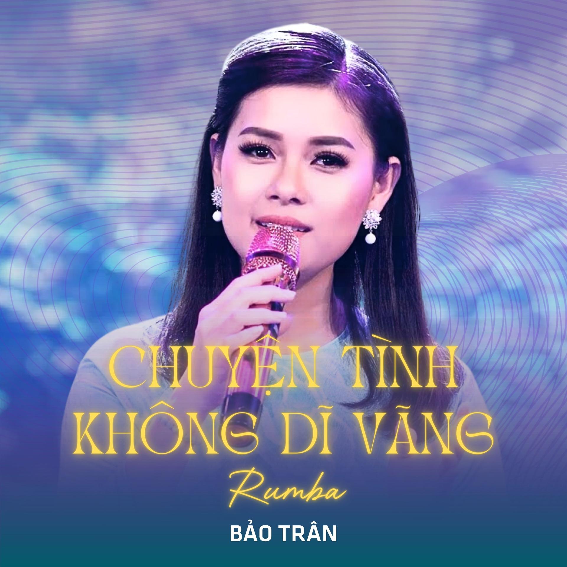 Bảo Trân、Tâm Anh - Chuyện Tình Không Dĩ Vãng (Rumba)