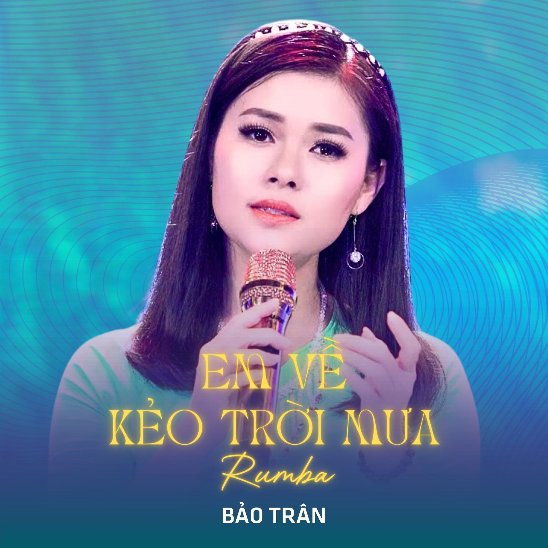 Bảo Trân、Ngân Giang - Em Về Kẻo Trời Mưa (Rumba)