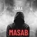 LAKA (MASAB) [Explicit]