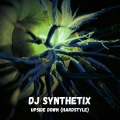 DJ SYNTHETIX - UPSIDE DOWN HARDSTYLE