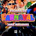 PÁJARA DE CARNAVAL