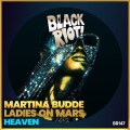 Martina Budde、Ladies On Mars - Heaven (Martina Budde Soulful Mix)