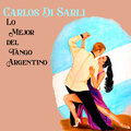 Carlos Di Sarli - Patotero Sentimental