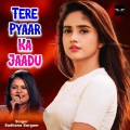 Tere Pyaar Ka Jadu