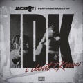 JackBoy、Boss Top - IDK