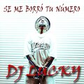 DjLucky - Se Me Borro Tu Numero