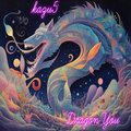 kazu5 - Dragon You