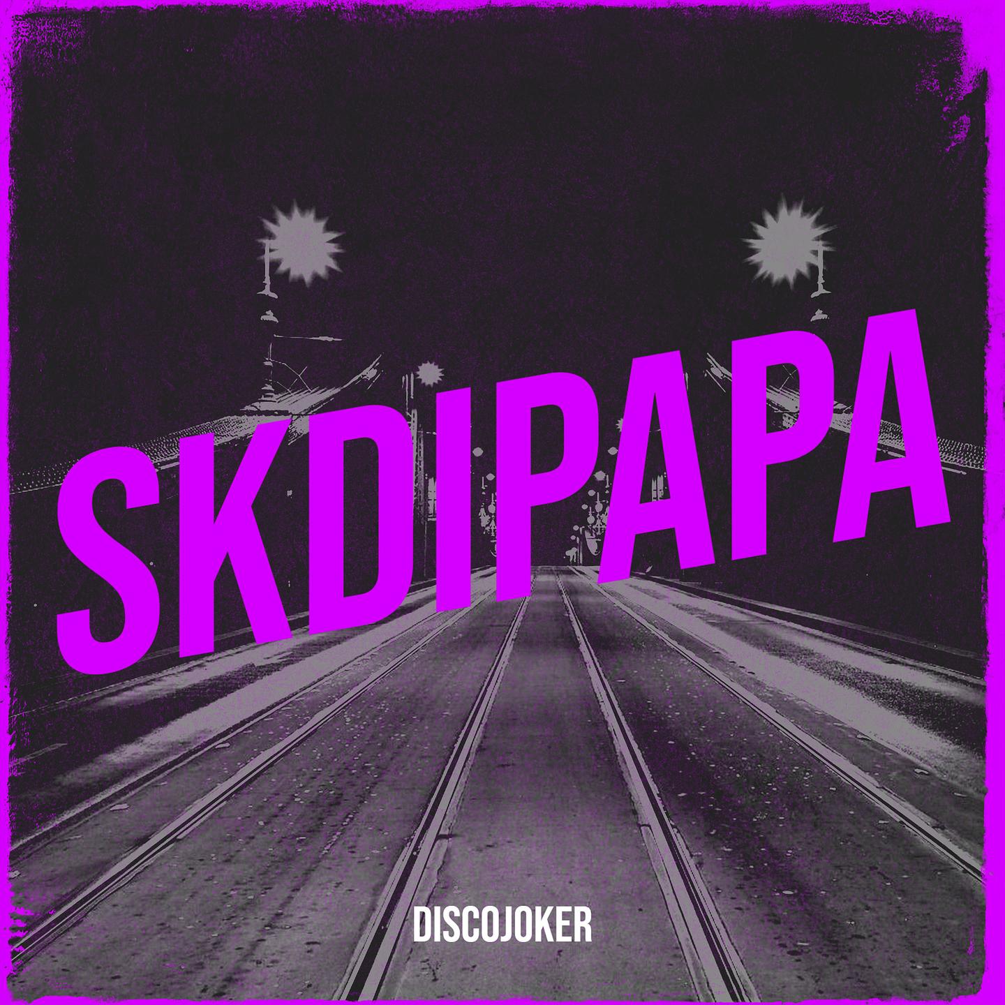 Discojoker - Skdipapa